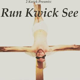 Album cover of Run Kwick See