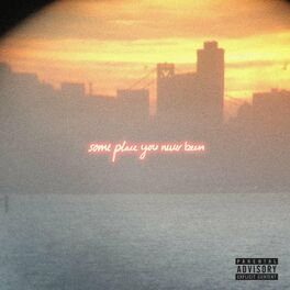 Album cover of some place you never been