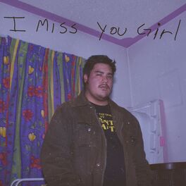 Album cover of I Miss You Girl
