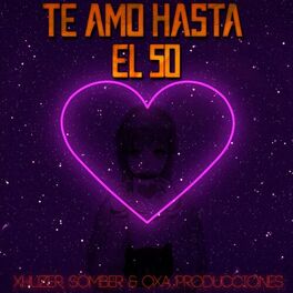 Album cover of Te Amo Hasta el 50