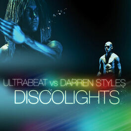 Album cover of Discolights (Ultrabeat Vs. Darren Styles)