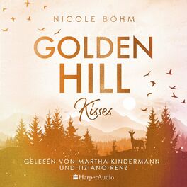 Album cover of Golden Hill Kisses (ungekürzt)