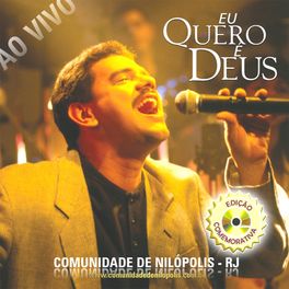 Album cover of Eu Quero É Deus (Ao Vivo)