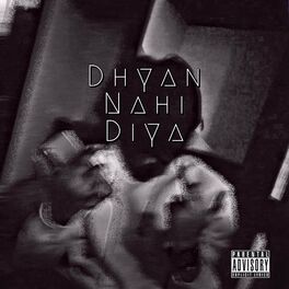Album cover of Dhyan Nahi Diya (KAKA) [feat. SToRM & Courage]