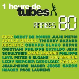 Album cover of Une Heure De Tubes Année 80 Vol.1