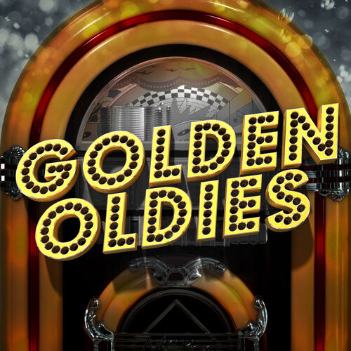 oldies-golden-oldies-lyrics-and-songs-deezer
