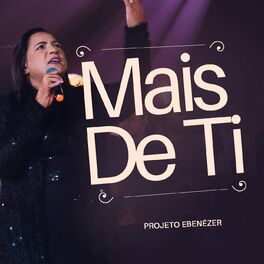 Album cover of Mais de Ti (Projeto Ebenézer)