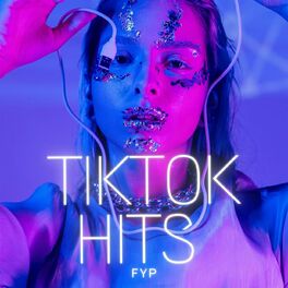 Album cover of TikTok Hits - FYP
