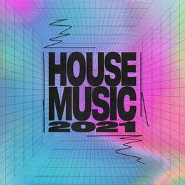 Album cover of House Music 2021