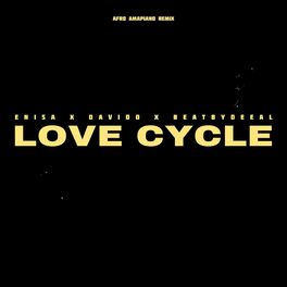 Album cover of Love Cycle (feat. Enisa ) [Afro Amapiano Remix]