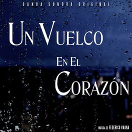 Album cover of Un Vuelco en el Corazón (Banda Sonora Original)