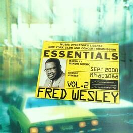Album cover of Fred Wesley Essentials Vol.2