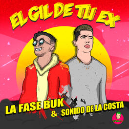 Album cover of El Gil de Tu Ex