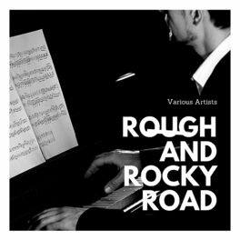 Album cover of Rough and Rocky Road