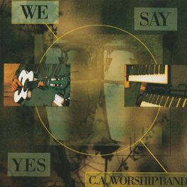Album cover of We Say Yes (Worship Series Vol. 2)