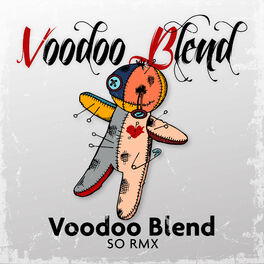 Album cover of VOODOO BLENDE (SO RMX)