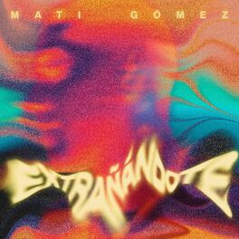 Album cover of Extrañándote