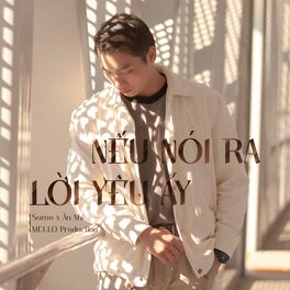 Album cover of Nếu Nói Ra Lời Yêu Ấy