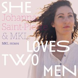 Album cover of She Loves Two Men (MKL Mixes)