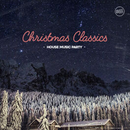 Album cover of Christmas Classics House Music Party