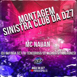 Album cover of Montagem Sinistra Club da Dz7