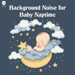 Album cover of Background Noise For Baby Naptime