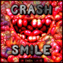 Album cover of Crash & Smile in Dada Land - March