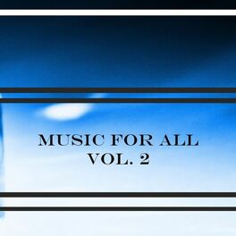 Album cover of Music For All Vol. 2
