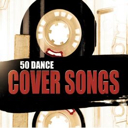 Album cover of 50 Dance Cover Songs