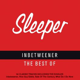 Album cover of Inbetweener - The Best of Sleeper
