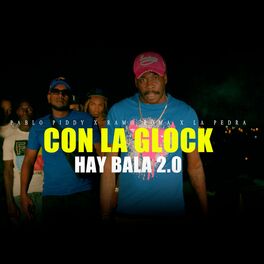 Album cover of Con la Glock Hay Bala 2.0