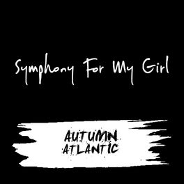 Album cover of Symphony for My Girl