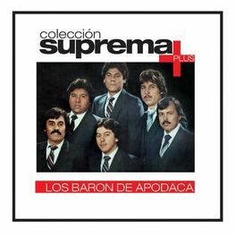 Album cover of Coleccion Suprema Plus- Los Baron De Apodaca
