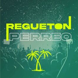 Album cover of Reguetón Perreo