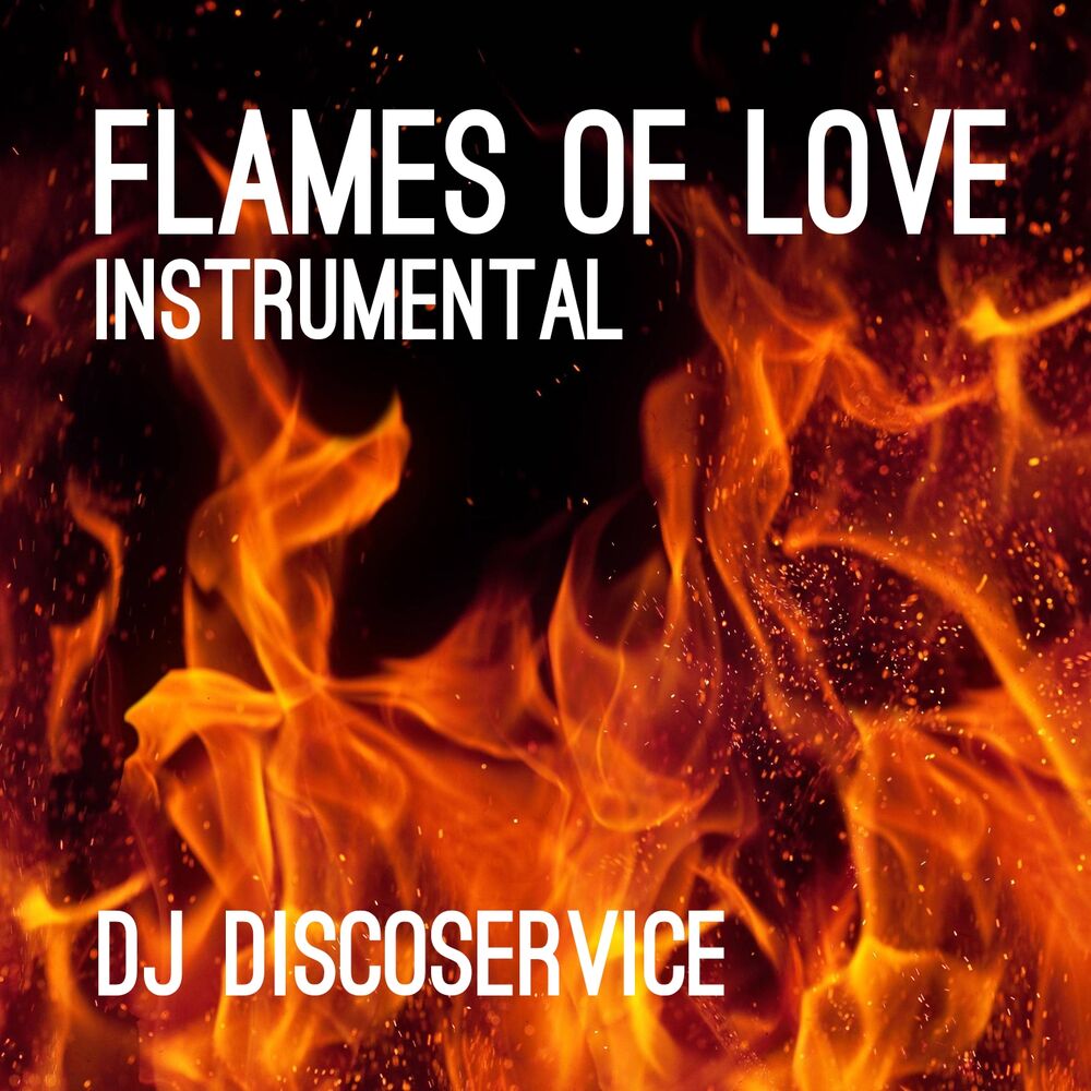 Flames of love. Flames of Love ’98 Fancy. Песня Flames. Flames in Love.