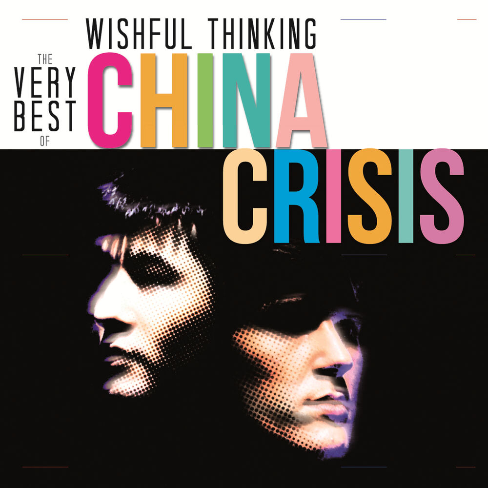 Wishful thinking. The China crisis. China crisis Wishful thinking. Wishful thinking Band. China crisis - what Price Paradise.