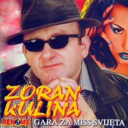 Zoran Kulina Gara i plavusa lyrics and songs Deezer