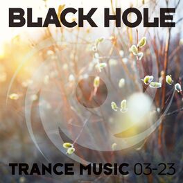 Album cover of Black Hole Trance Music 03-23