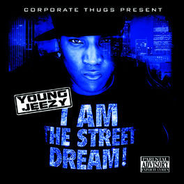 Album cover of I Am the Street Dream
