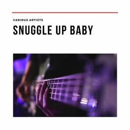 Album cover of Snuggle Up Baby