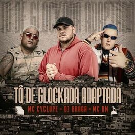 Album cover of Tô de Glockada Adaptada