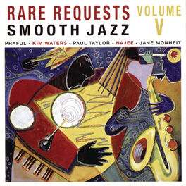 Album cover of Rare Requests Smooth Jazz Volume Five