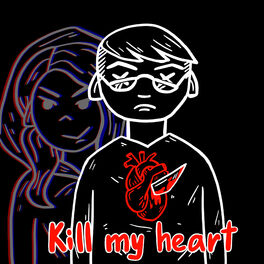 SamurayBoy - Kill My Heart: letras y canciones | Escúchalas