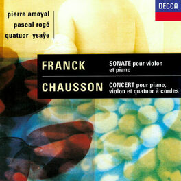 Album cover of Chausson: Concerto for Piano, Violin & String Quartet / Franck: Violin Sonata