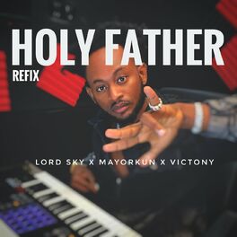 Album cover of Holy Father (Refix)