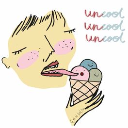 Album cover of Uncool