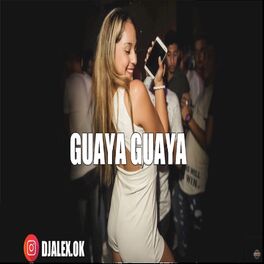 Album picture of Guaya Guaya Remix