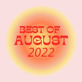 Album cover of Best of August 2022