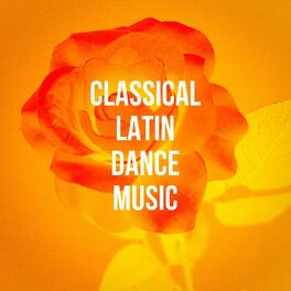 Album cover of Classical Latin Dance Music