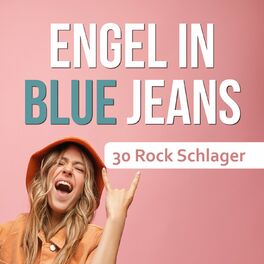Album cover of Engel in Blue Jeans - 30 Rock-Schlager